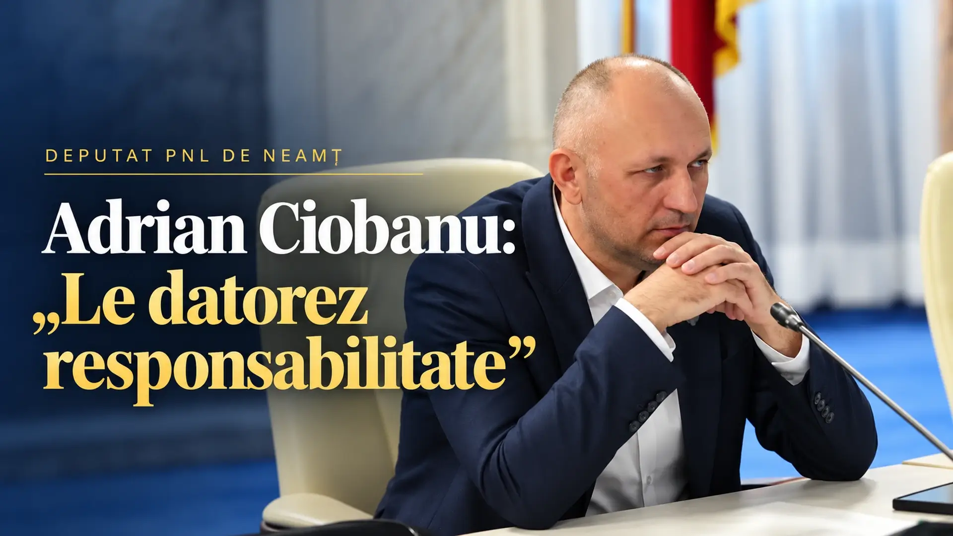 Adrian Ciobanu, deputat PNL de Neamț, copertă editorială despre votul pentru învestirea Guvernului PSD