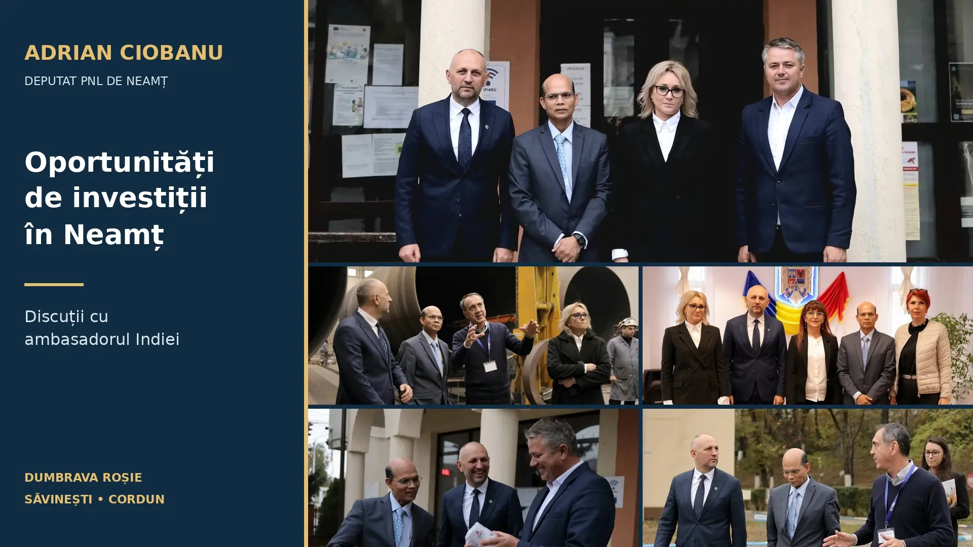 Colaj cu fotografii din vizita ambasadorului Indiei în Neamț, la întâlnirile cu Adrian Ciobanu, reprezentanții administrațiilor locale și compania COMES.